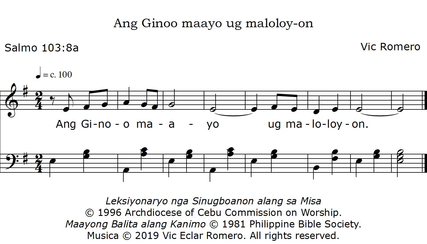 Ang Ginoo maayo ug maloloy-on